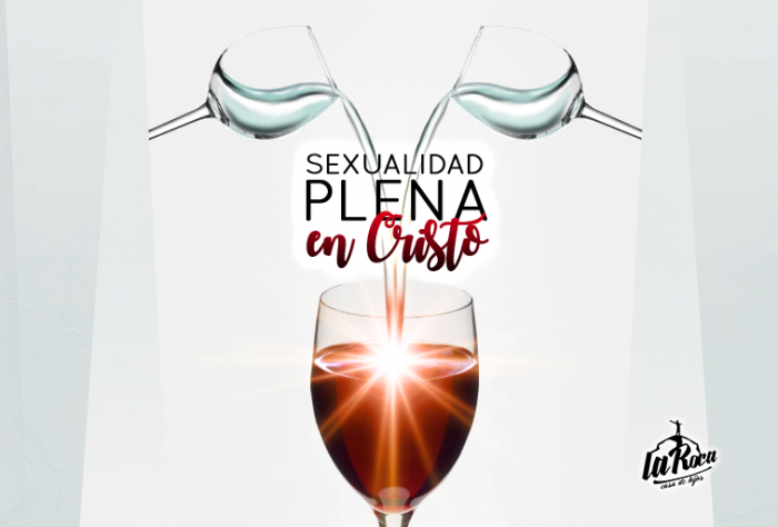 Sexualidad plena en Cristo